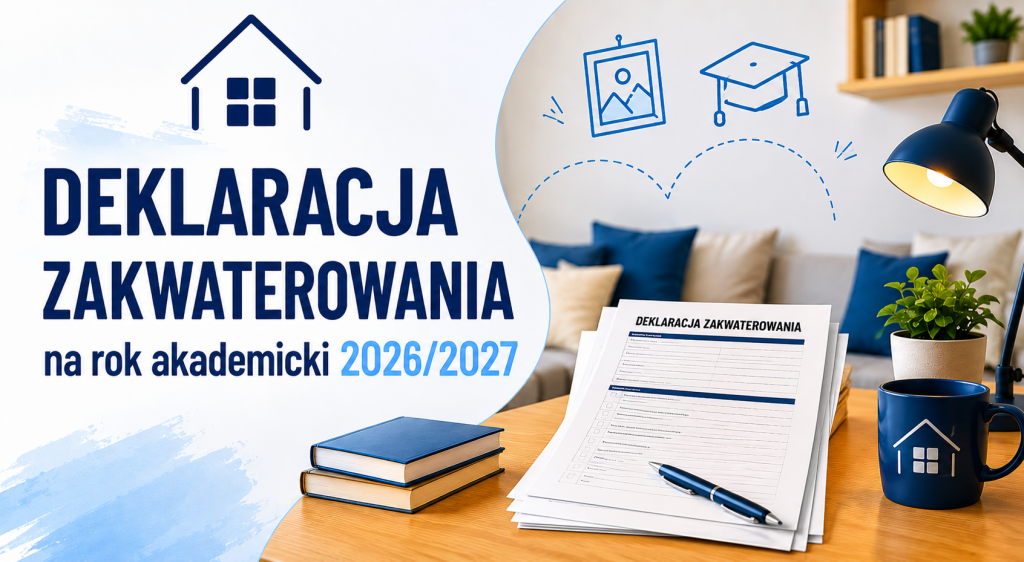Deklaracja zakwaterowania na rok akademicki 2026/2027
